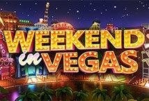 Weekend in Vegas slot